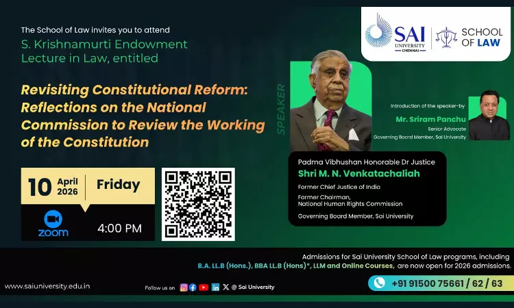 Sai University Organises S. Krishnamurti Endowment Lecture In Law 2026 Sai University Organises S. Krishnamurti Endowment Lecture In Law 2026