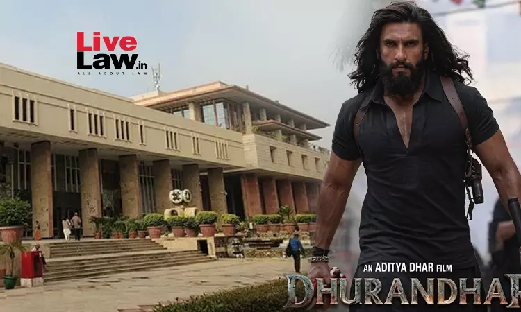 Delhi High Court Asks CBFC, Centre To Decide Plea Alleging Dhurandhar Reveals Sensitive Military Information Delhi High Court Asks CBFC, Centre To Decide Plea Alleging Dhurandhar Reveals Sensitive Military Information