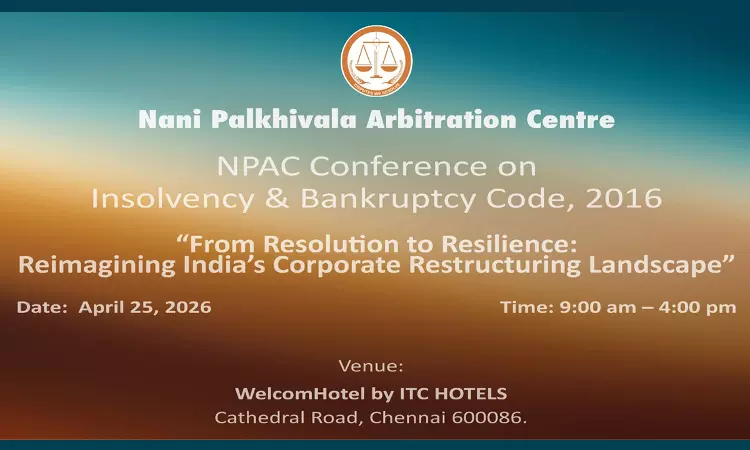 NPAC Conference On Insolvency and Bankruptcy Code, 2016: “From Resolution To Resilience: Reimagining Indias Corporate Restructuring Landscape” NPAC Conference On Insolvency and Bankruptcy Code, 2016: “From Resolution To Resilience: Reimagining Indias Corporate Restructuring Landscape”