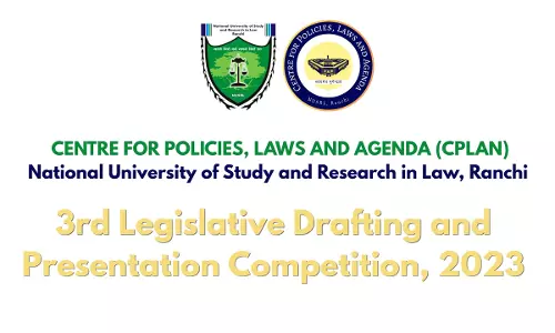 NUSRL Ranchi Announces 3rd Legislative Drafting & Presentation Competition NUSRL Ranchi Announces 3rd Legislative Drafting & Presentation Competition