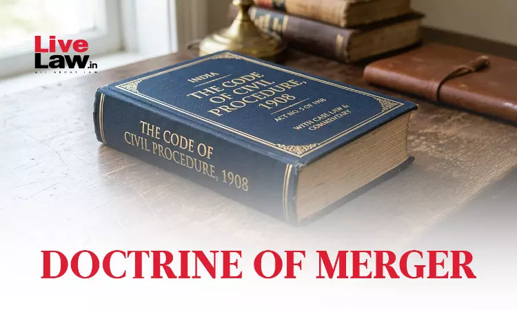 Doctrine Of Merger Vis-à- Vis Order 9 Rule 13 Explanation Doctrine Of Merger Vis-à- Vis Order 9 Rule 13 Explanation