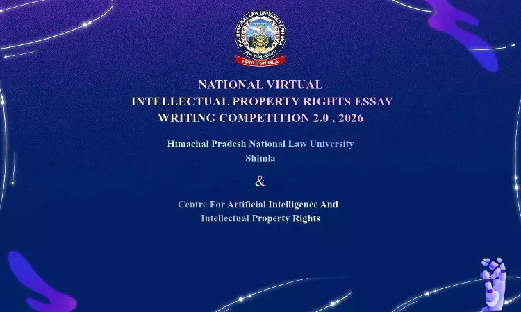 HPNLU Announces National Virtual IPR Essay Competition 2.0, 2026 HPNLU Announces National Virtual IPR Essay Competition 2.0, 2026