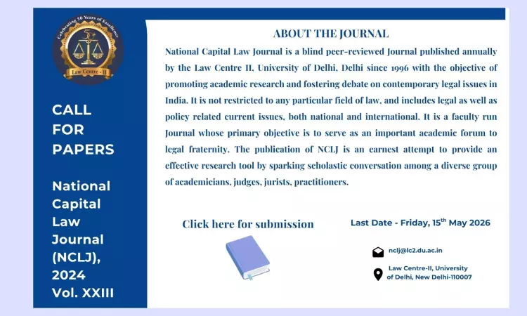 Call For Papers: National Capital Law Journal (Vol. XXIII, 2024) Call For Papers: National Capital Law Journal (Vol. XXIII, 2024)