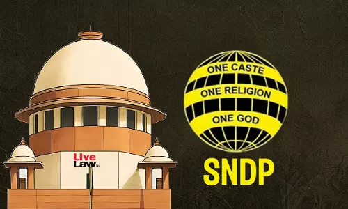 Supreme Court Asks Centre To Clarify If SNDP Yogam Governed By Companies Act Or Kerala Law Supreme Court Asks Centre To Clarify If SNDP Yogam Governed By Companies Act Or Kerala Law