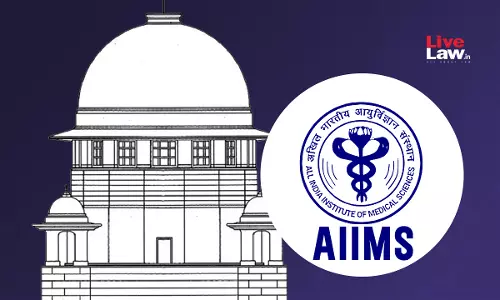 How Dare You?: Supreme Court Raps AIIMS Acting Director For Filing Affidavit Instead Of Explanation How Dare You?: Supreme Court Raps AIIMS Acting Director For Filing Affidavit Instead Of Explanation