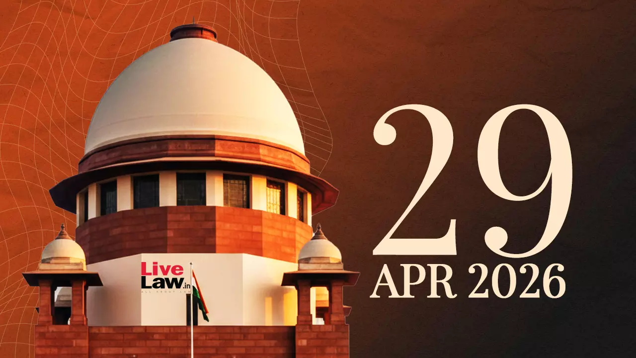 Supreme Court Daily Round-Up : April 29, 2026 Supreme Court Daily Round-Up : April 29, 2026