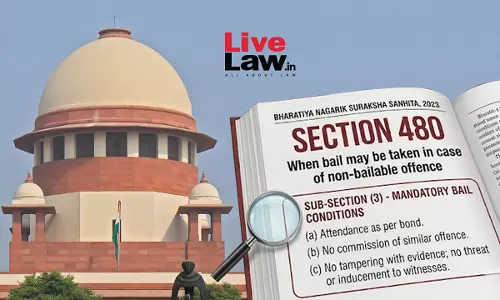 Supreme Court Clarifies: Section 480(3) BNSS Bail Condition Not Applicable To Offences Punishable Up To Seven Years