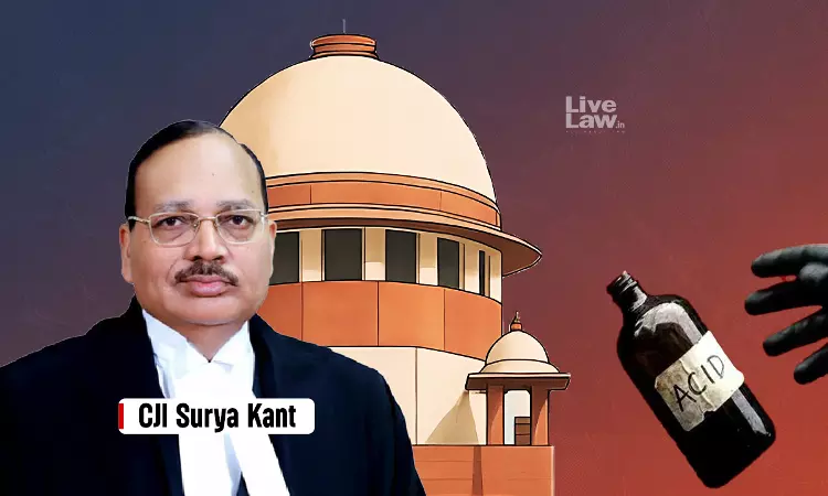 5-7 Yrs Punishment No Deterrant : Supreme Court Calls For Harsher Punishment In Acid Attack Cases & Making Illegal Sellers Liable