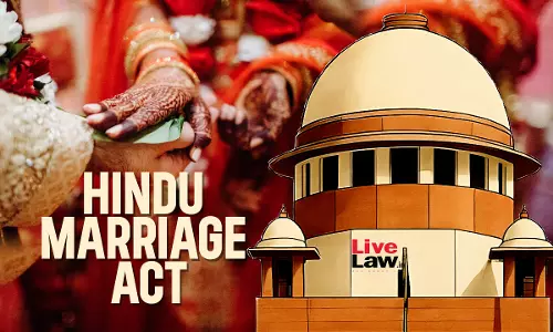 Supreme Court Dismisses Mans Challenge To Hindu Marriage Act Provision Which Only Wives Can Invoke For Divorce