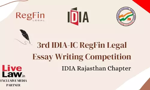IDIA-IC RegFin Legal Essay Writing Competition (Registration Deadline has been extended till 26 May) IDIA-IC RegFin Legal Essay Writing Competition (Registration Deadline has been extended till 26 May)