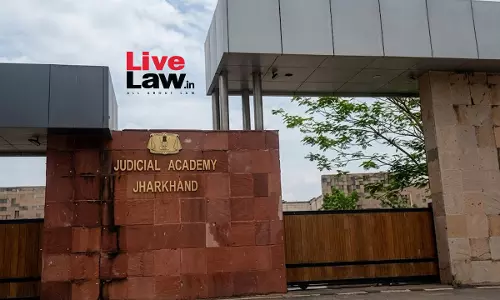 Jharkhand Judicial Academy Shifts All Trainings, Conferences & Workshops To Online Mode Jharkhand Judicial Academy Shifts All Trainings, Conferences & Workshops To Online Mode