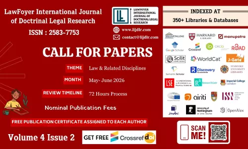Call For Papers: LIJDLR Invites Submissions For Vol 4 Issue 2; Get Free CrossRef DOI, E-Certificate & Indexing In 350+ International Libraries And Databases