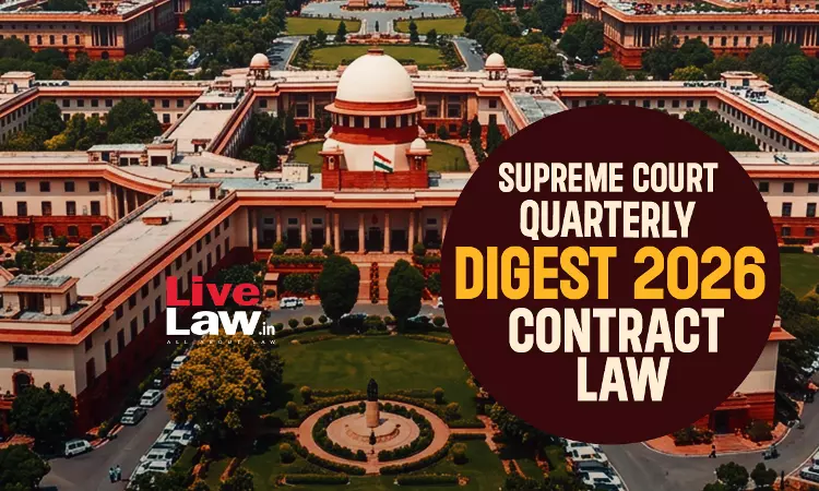 Supreme Court Quarterly Digest 2026 - Contract Law Supreme Court Quarterly Digest 2026 - Contract Law
