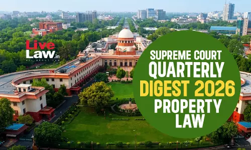 Supreme Court Quarterly Digest 2026 - Property Law Supreme Court Quarterly Digest 2026 - Property Law