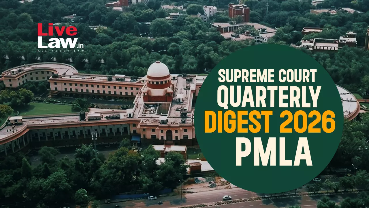 Supreme Court Quarterly Digest 2026 - PMLA Supreme Court Quarterly Digest 2026 - PMLA