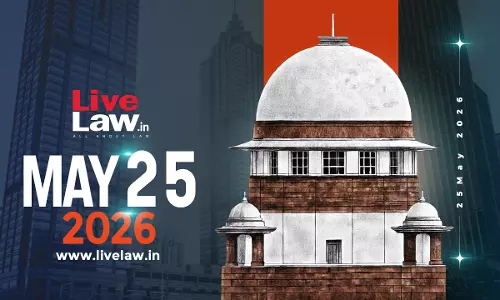 Supreme Court Daily Round-Up : May 25, 2026