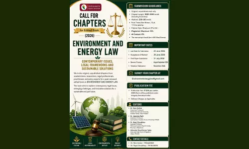 Call For Chapters | Edited Book On “Environment And Energy Law: Contemporary Issues, Legal Frameworks And Sustainable Solutions”