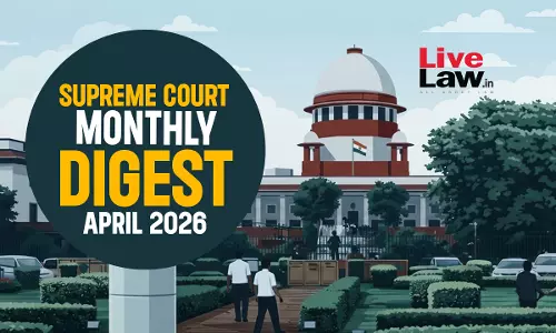 Supreme Court Monthly Digest: April 2026