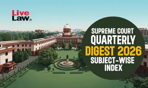Supreme Court Quarterly Digest 2026: Subject-Wise Index [January–March]