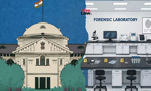 FSL Reports Must Disclose Scientific Data, Reasons : Allahabad High Court Recommends Forensic Reforms, Acquits Murder Accused FSL Reports Must Disclose Scientific Data, Reasons : Allahabad High Court Recommends Forensic Reforms, Acquits Murder Accused