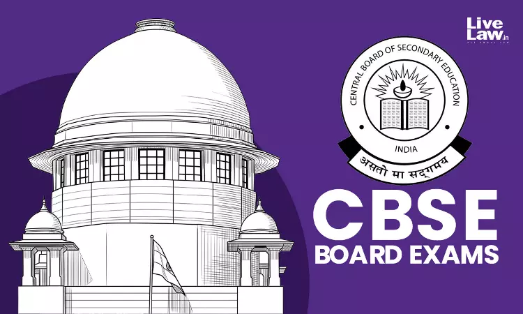 CBSE Class XII Board Exam : Centre Tells Supreme Court Its Making Policy For Results Of Private Students From West Asia CBSE Class XII Board Exam : Centre Tells Supreme Court Its Making Policy For Results Of Private Students From West Asia