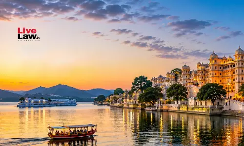 Udaipur Hills Brutally Cut For Hotels, Citys Condition Pitiable: Rajasthan High Court Udaipur Hills Brutally Cut For Hotels, Citys Condition Pitiable: Rajasthan High Court