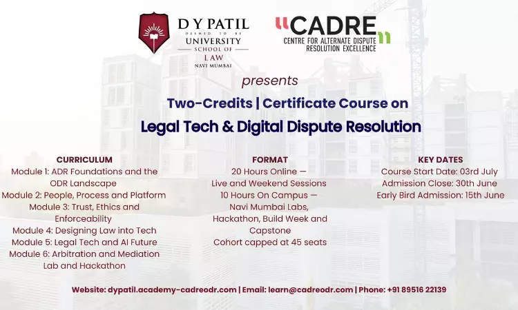 [Advertisement] Register Now | Two-Credit/Certificate Course On Legal Tech & Digital Dispute Resolution | Limited Seats