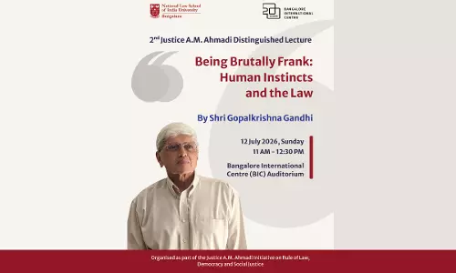 NLSIU To Host Justice A.M. Ahmadi Distinguished Lecture By Gopalkrishna Gandhi On Human Instincts And The Law