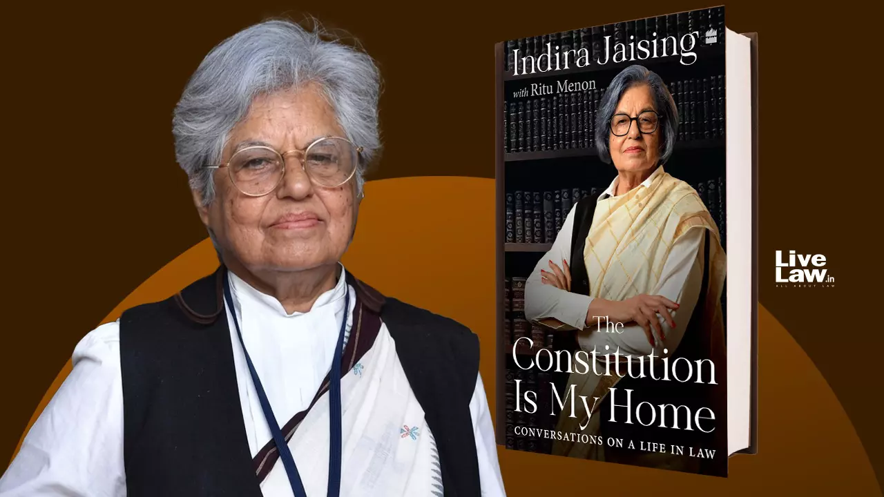 Memoir Of Constitutional Lawyering & Feminist Resistance : On Indira Jaisings Constitution Is My Home Memoir Of Constitutional Lawyering & Feminist Resistance : On Indira Jaisings Constitution Is My Home