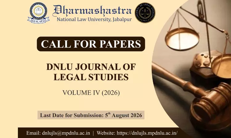 Call For Papers: DNLU Journal Of Legal Studies Invites Submissions For Volume IV (2026) Call For Papers: DNLU Journal Of Legal Studies Invites Submissions For Volume IV (2026)