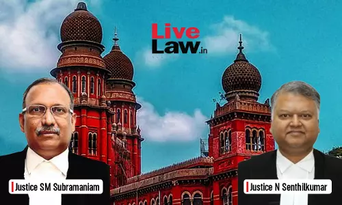 Madras High Court Quashes Appointment Of 54 Coimbatore Corporation Junior Assistants, Terms Selection Process “Fraud”