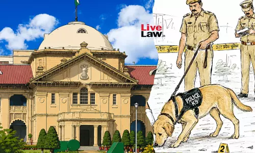 Sniffer Dog Evidence Cant Be Relied Upon Without Handlers Testimony & Tracking Panchnama: Allahabad High Court Sets Aside Conviction Of 4