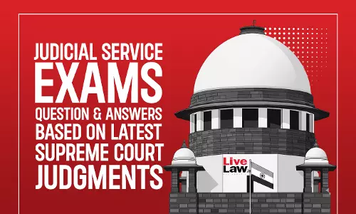 Important MCQs Based On Latest Supreme Court Judgments For Law Examinations Important MCQs Based On Latest Supreme Court Judgments For Law Examinations