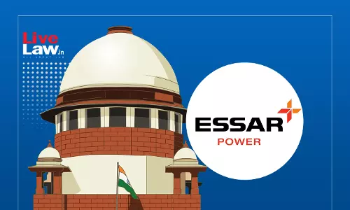 Supreme Court Upholds Rejection Of Operational Creditors Insolvency Plea Against Essar Power Gujarat Supreme Court Upholds Rejection Of Operational Creditors Insolvency Plea Against Essar Power Gujarat