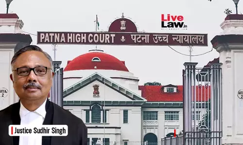 Centre Notifies Appointment Of Justice Sudhir Singh As Acting Chief Justice Of Patna High Court