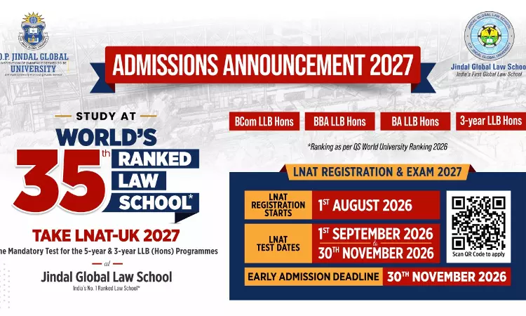 Jindal Global Law School (JGLS) Announces Early Admissions For 2027: LNAT-UK Test Mandatory Entrance Exam Jindal Global Law School (JGLS) Announces Early Admissions For 2027: LNAT-UK Test Mandatory Entrance Exam