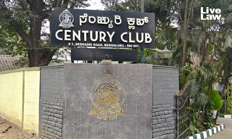 Century Club Is Public Authority Under RTI Act, Land Grant By Mysuru Maharaja Amounts To Substantial Financing: Karnataka High Court Century Club Is Public Authority Under RTI Act, Land Grant By Mysuru Maharaja Amounts To Substantial Financing: Karnataka High Court