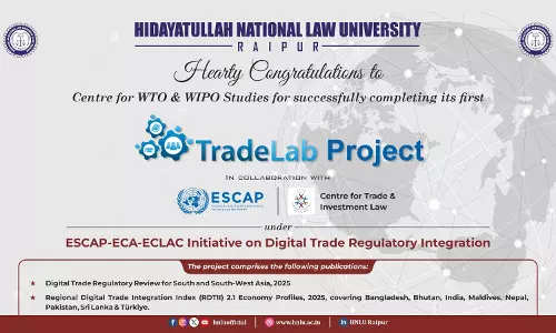 HNLU Completes First TradeLab Project In Collaboration With UN ESCAP And CTIL, Contributes To Regional Digital Trade Reports HNLU Completes First TradeLab Project In Collaboration With UN ESCAP And CTIL, Contributes To Regional Digital Trade Reports
