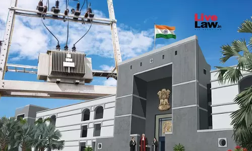 Electricity Company Cant Plead Negligence By Deceased Electrocuted While Trying To Fix Fuse In Transformer: Gujarat High Court
