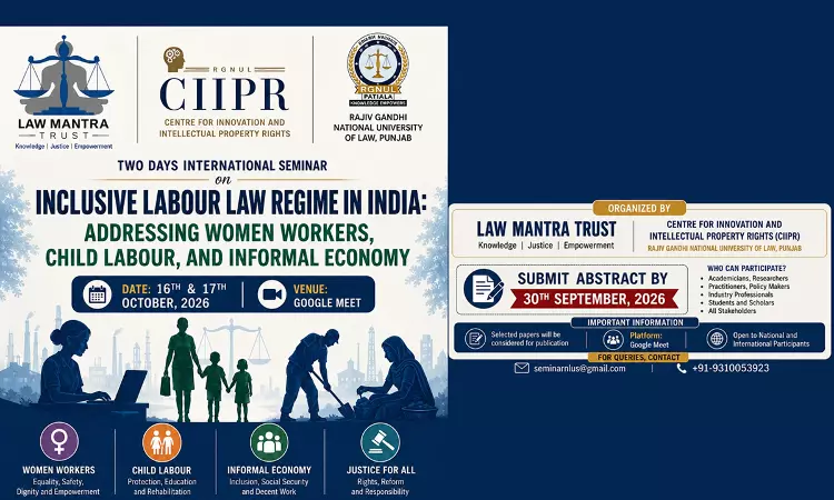 RGNULs CIIPR To Organise International Seminar On Inclusive Labour Law Regime In India