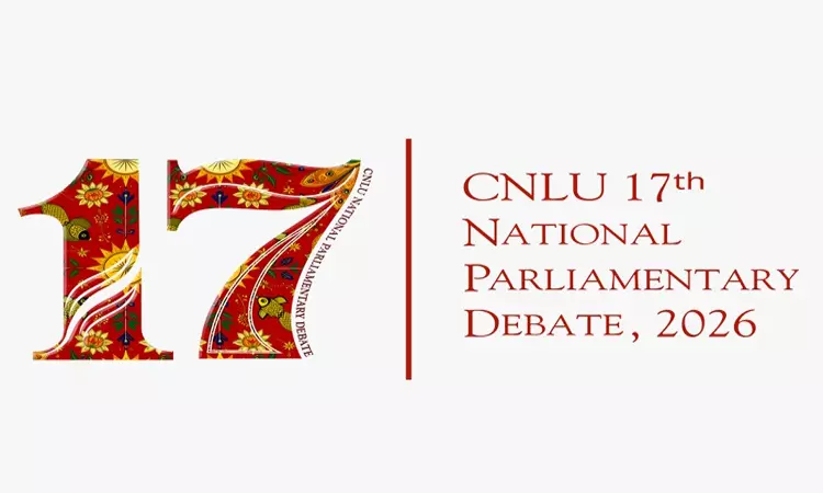 CNLU Patna Announces 17th National Parliamentary Debate; Registrations Open CNLU Patna Announces 17th National Parliamentary Debate; Registrations Open