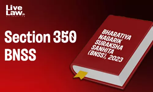 Rethinking Section 350 BNSS: Ensuring Payment Of Reasonable Expenses To Complainants And Witnesses