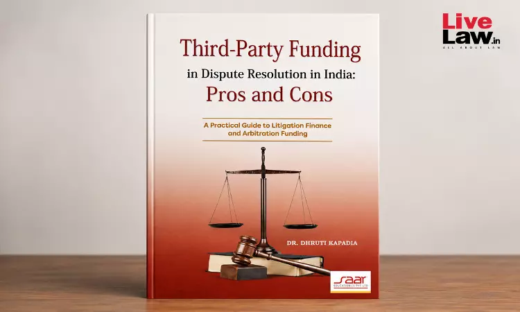 Third-Party Funding In Dispute Resolution In India: Pros And Cons