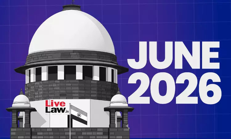 Supreme Court Monthly Round-Up: June, 2026 Supreme Court Monthly Round-Up: June, 2026
