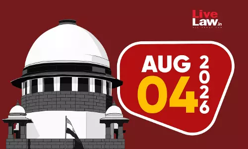 Supreme Court Daily Round-Up : August 4, 2026 Supreme Court Daily Round-Up : August 4, 2026
