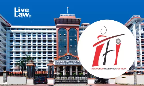 Performers Of Taekwondo Poomsae Also Eligible For Sports Quota Govt Appointment : Kerala High Court Performers Of Taekwondo Poomsae Also Eligible For Sports Quota Govt Appointment : Kerala High Court