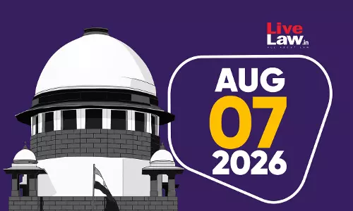 Supreme Court Daily Round-Up : August 7, 2026 Supreme Court Daily Round-Up : August 7, 2026