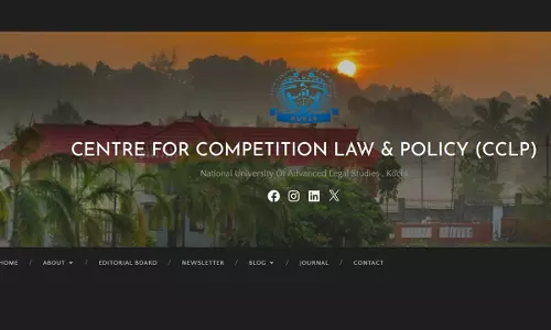 Call For Blogs; The Centre For Competition Law & Policy (CCLP), NUALS: Rolling Submissions Call For Blogs; The Centre For Competition Law & Policy (CCLP), NUALS: Rolling Submissions