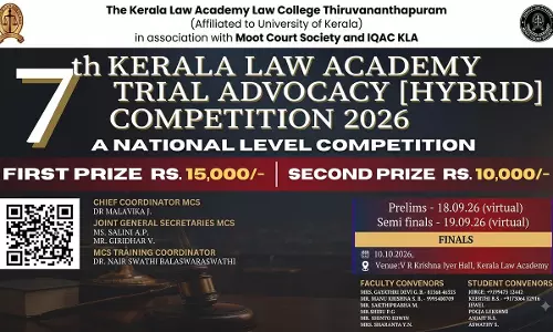 7th Kerala Law Academy National Trial Advocacy Competition, 2026 (Hybrid Mode) 7th Kerala Law Academy National Trial Advocacy Competition, 2026 (Hybrid Mode)