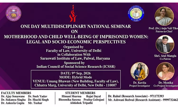 One Day Multidisciplinary National Seminar On Motherhood And Child Well-Being Of Imprisoned Women: Legal And Socio-Economic Perspectives One Day Multidisciplinary National Seminar On Motherhood And Child Well-Being Of Imprisoned Women: Legal And Socio-Economic Perspectives